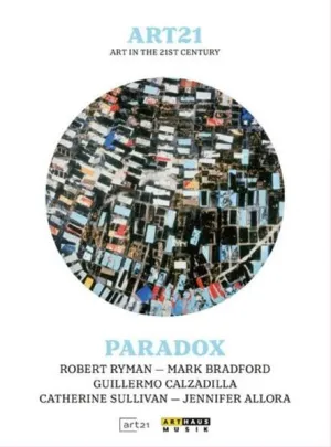 Art 21 - Art in the 21st Century: Paradox