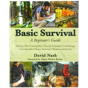 Basic Survival A Beginner’s Guide Book by David Nash