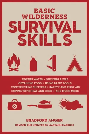 Basic Wilderness Survival Skills, Revised and Updated Paperback – Illustrated, April 1, 2018