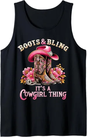Boots and Bling its a Cowgirl Thing Country Girls Tank Top