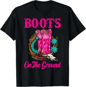 Boots On The Ground Western Southern Country Cowgirls T-Shirt