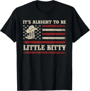It’s Alright To Be Little Bitty Country Music Toddler T-Shirt