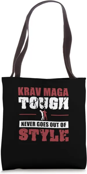 Krav Maga Tough Never Goes Out Of Style Israeli Martial Arts Tote Bag