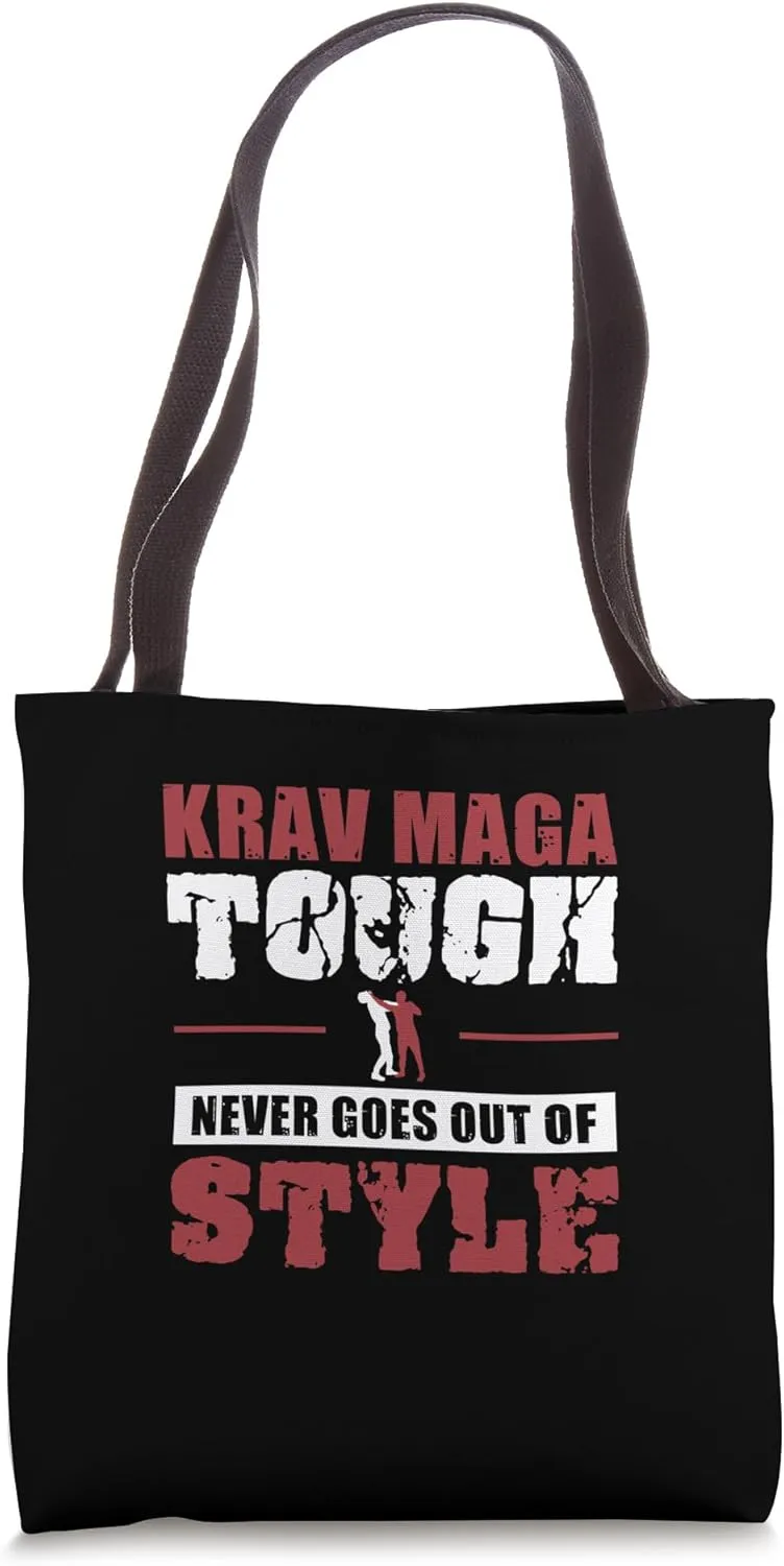 Krav Maga Tough Never Goes Out Of Style Israeli Martial Arts Tote Bag