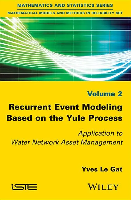 Recurrent Event Modeling Based on the Yule Process: Application to Water Network Asset Management