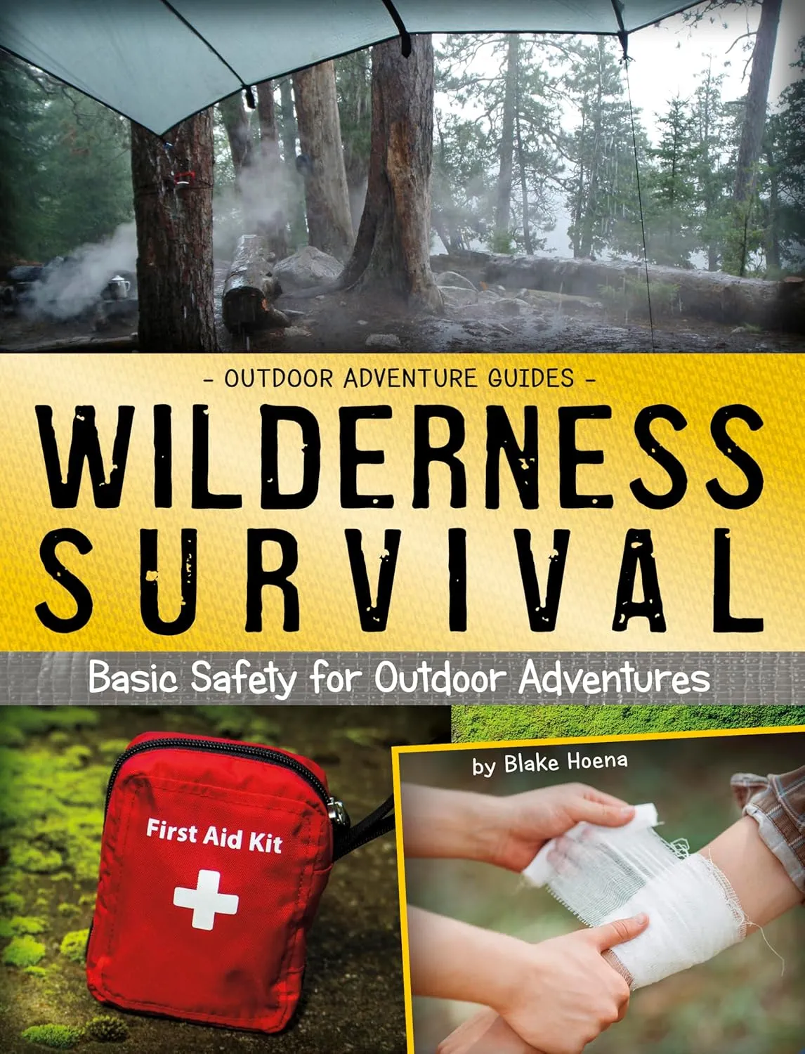 Wilderness Survival: Basic Safety for Outdoor Adventures (Outdoor Adventure Guides) Library Binding – January 1, 2020